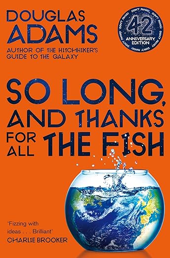 So Long, and Thanks for All the Fish