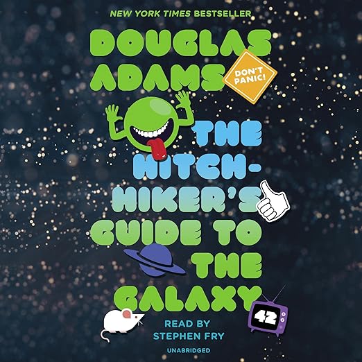 The Hitchhiker’s Guide to the Galaxy